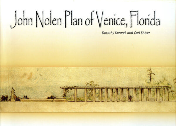 Product image for John Nolen Plan of Venice, Florida